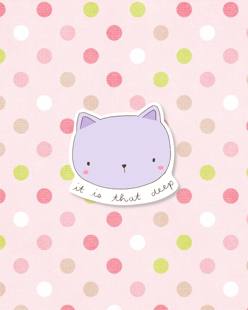 It Is That Deep Sticker